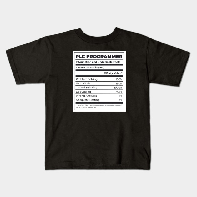 Programmer Nutrition Facts Label Kids T-Shirt by Safdesignx